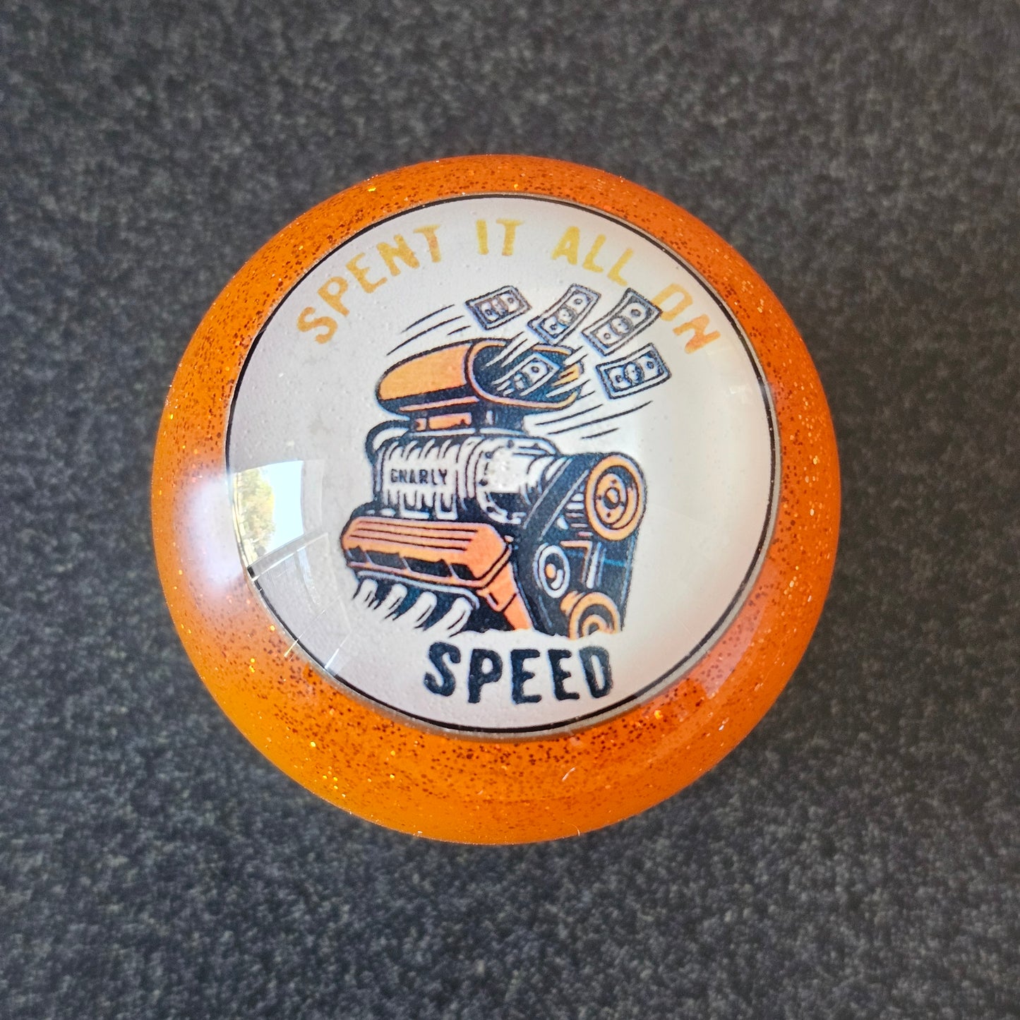 Spent It All On Speed Shifter Ball